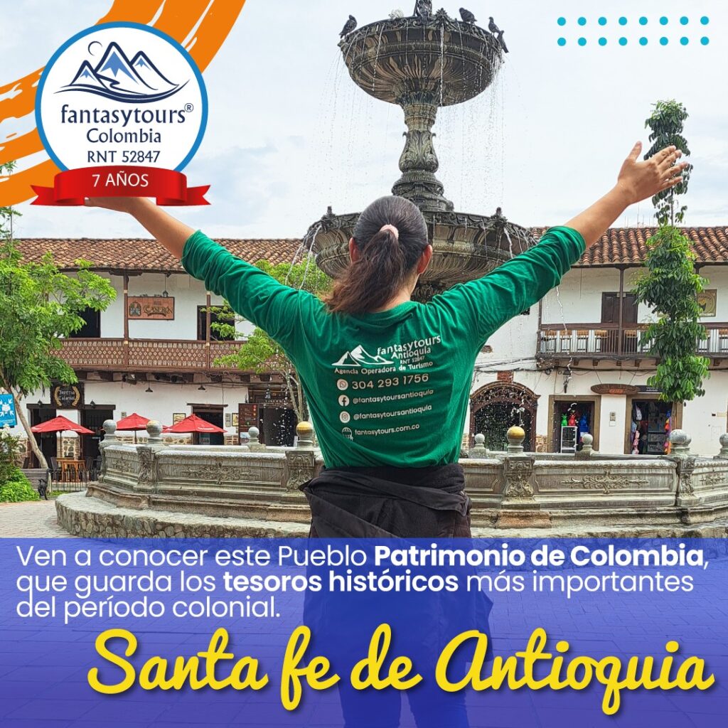 ¿Alguna vez han visitado el hermoso municipio de Santa Fe de Antioquia?